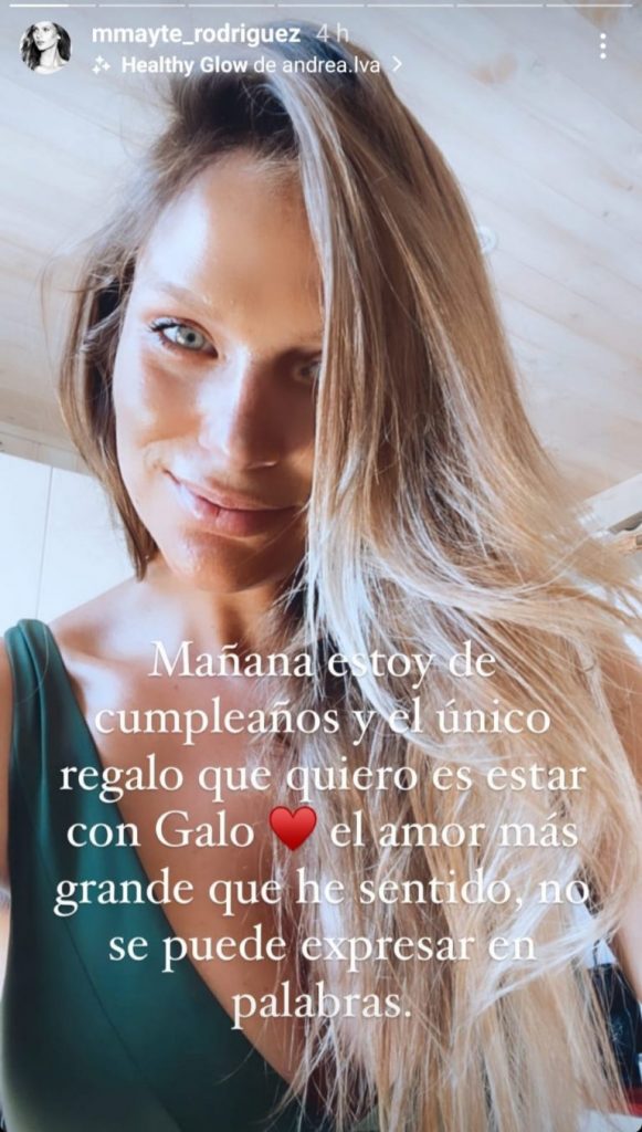 Mayte 768x1354 1 El día de ayer Mayte rodríguez anuncio que quería de regalo para su cumpleaños: “Mañana estoy de cumpleaños y el único regalo que quiero es estar con Galo”, comenzó escribiendo la actriz, haciendo alusión a su natalicio, un 25 de enero.