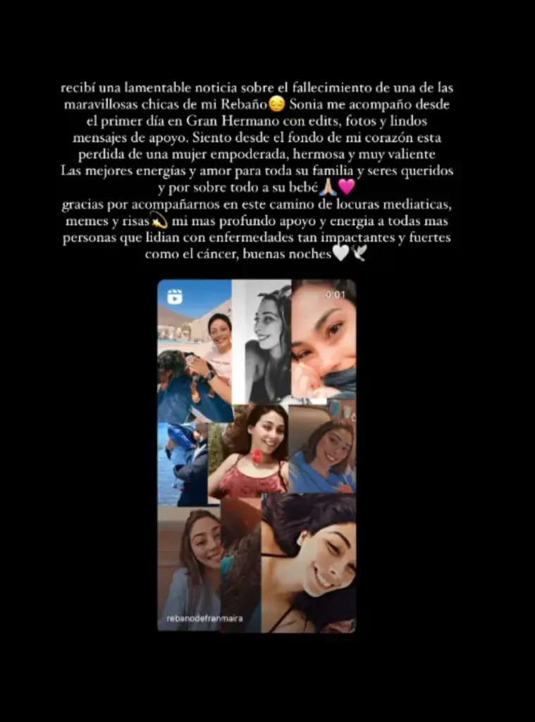 "Siento desde el fondo de mi corazón esta perdida": la dura partida que enluta la vida de Fran Maira 2 17161D504C42446D15110F55514944741F13161853434676121E A través de sus historias de Instagram, anunció el fallecimiento de una de sus seguidoras más fieles, quien perdió la vida tras una larga batalla contra el cáncer.
