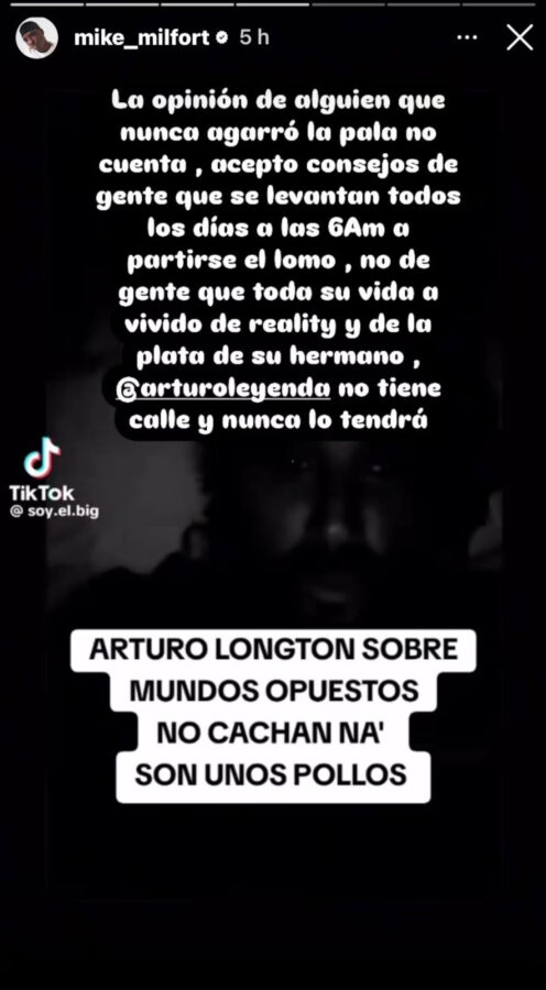 "Lo dejó calladito": 'La opinión de alguien que nunca agarró la pala no cuenta': Mike Milfort respondió con todo la critica de Arturo Longton 2 XWEUI575ABGJPHWHSWHDXA3RDI A través de sus redes sociales, Arturo criticó duramente el contenido del programa, calificando a los actuales participantes como “pollos” y cuestionando el nivel de conversación dentro del encierro. El también exintegrante de la versión original en 2012, expresó su vergüenza al recordar su paso por el programa y compararlo con lo que se transmite actualmente.