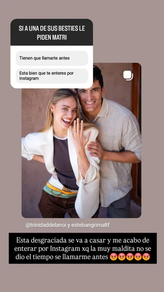 “Maldita hija de la gran…”: la furiosa y divertida reacción de Kel Calderón al compromiso de Trinidad de la Noi 2 SaveClip.App 590414881 18552463822010929 1516766502895799227 n Este viernes, Trinidad de la Noi anunció su compromiso matrimonial con el destacado jugador de voleibol Esteban Grimalt, noticia que compartieron en una publicación conjunta en Instagram durante su viaje por San Pedro de Atacama, donde la modelo posó mostrando su anillo.