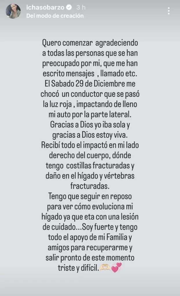 Screenshot 20251201 233259 Instagram Icha Sobarzo, reconocida por su participación en el programa Rojo, confirmó a través de sus redes sociales que sufrió un grave accidente automovilístico durante el fin de semana. La bailarina preocupó a sus seguidores al revelar el alcance de sus lesiones y la compleja recuperación que deberá enfrentar.